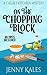 On the Chopping Block (A Callie's Kitchen Mystery, #1)
