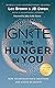 Ignite the Hunger in You: H...