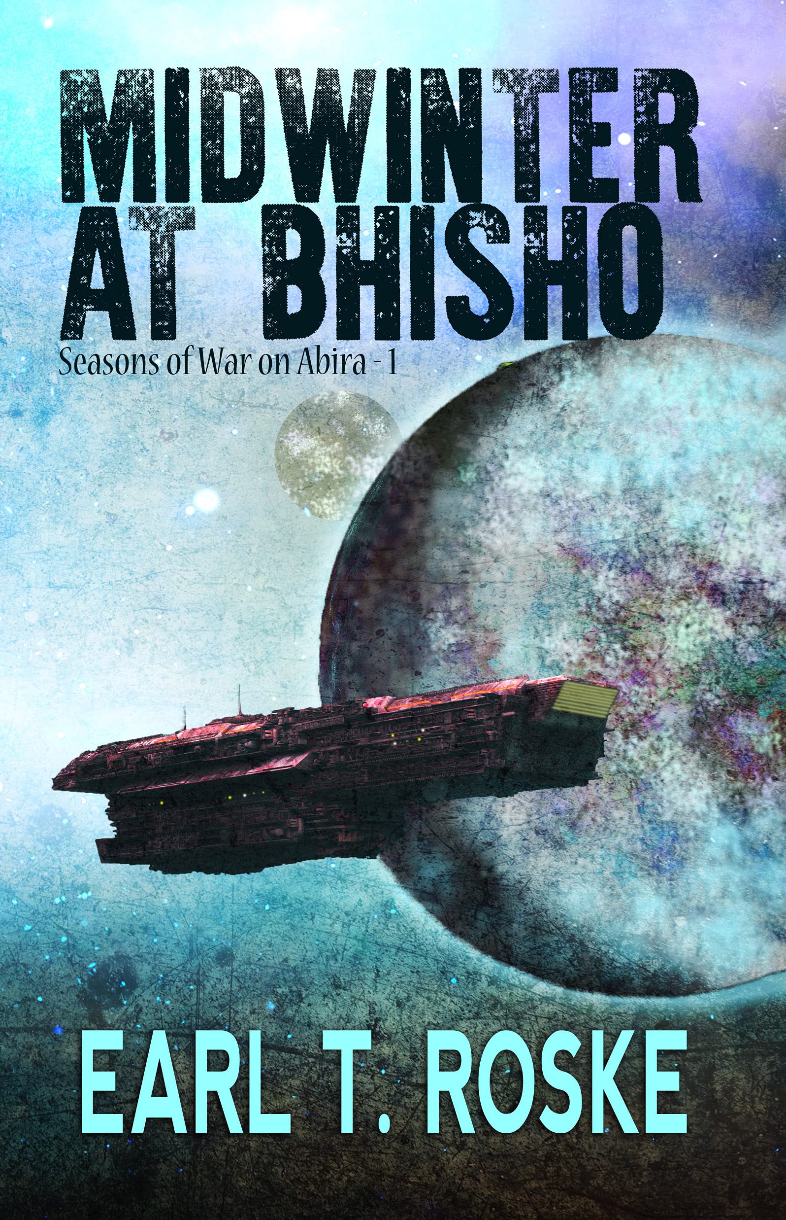 Midwinter at Bhisho (Seasons of War on Abira, #1)