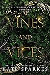 Book cover for Vines and Vices (All the Queen's Knaves Book 1)
