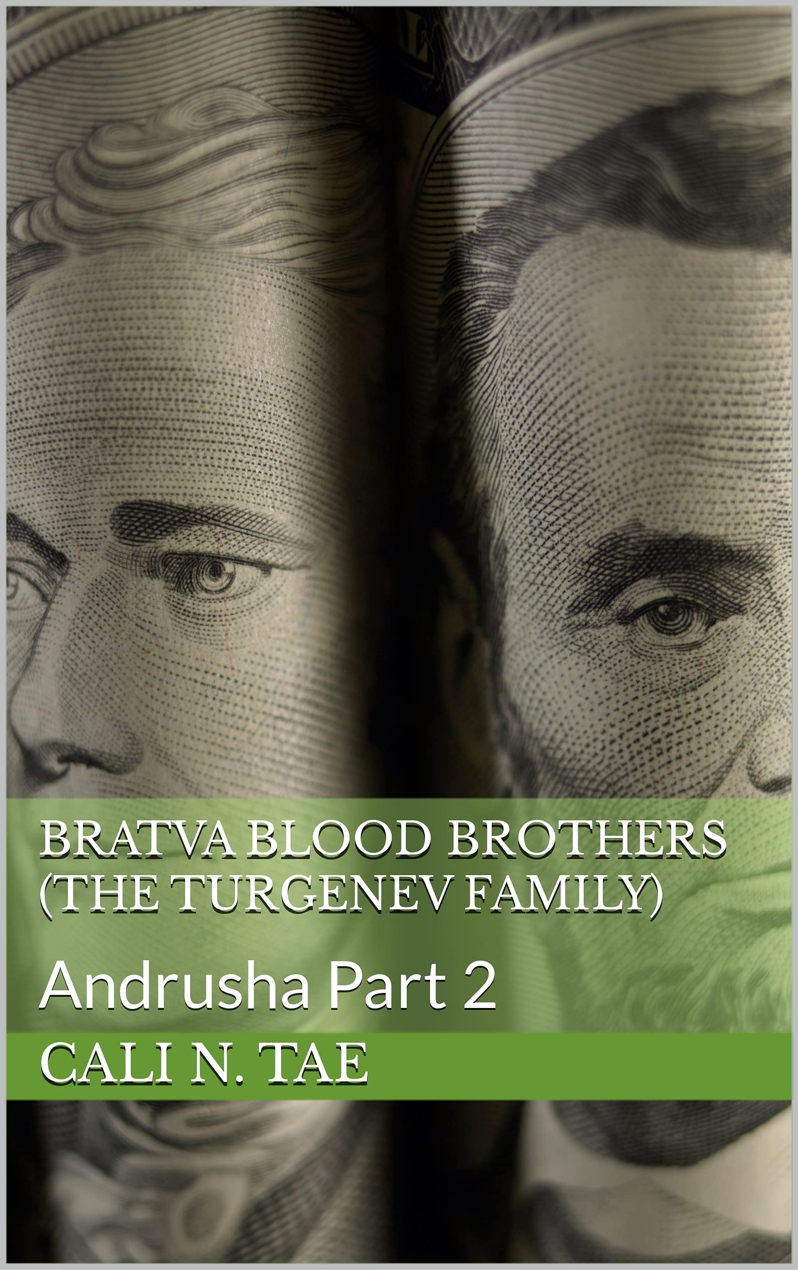 Bratva Blood Brothers : Andrusha Part 2 (The Turgenev Family)