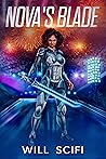 Nova's Blade by Will Scifi