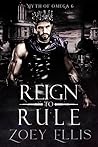 Reign to Rule