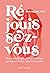 Réjouissez-vous by Emily Nagoski