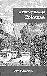 Book cover for A Journey Through Colossae