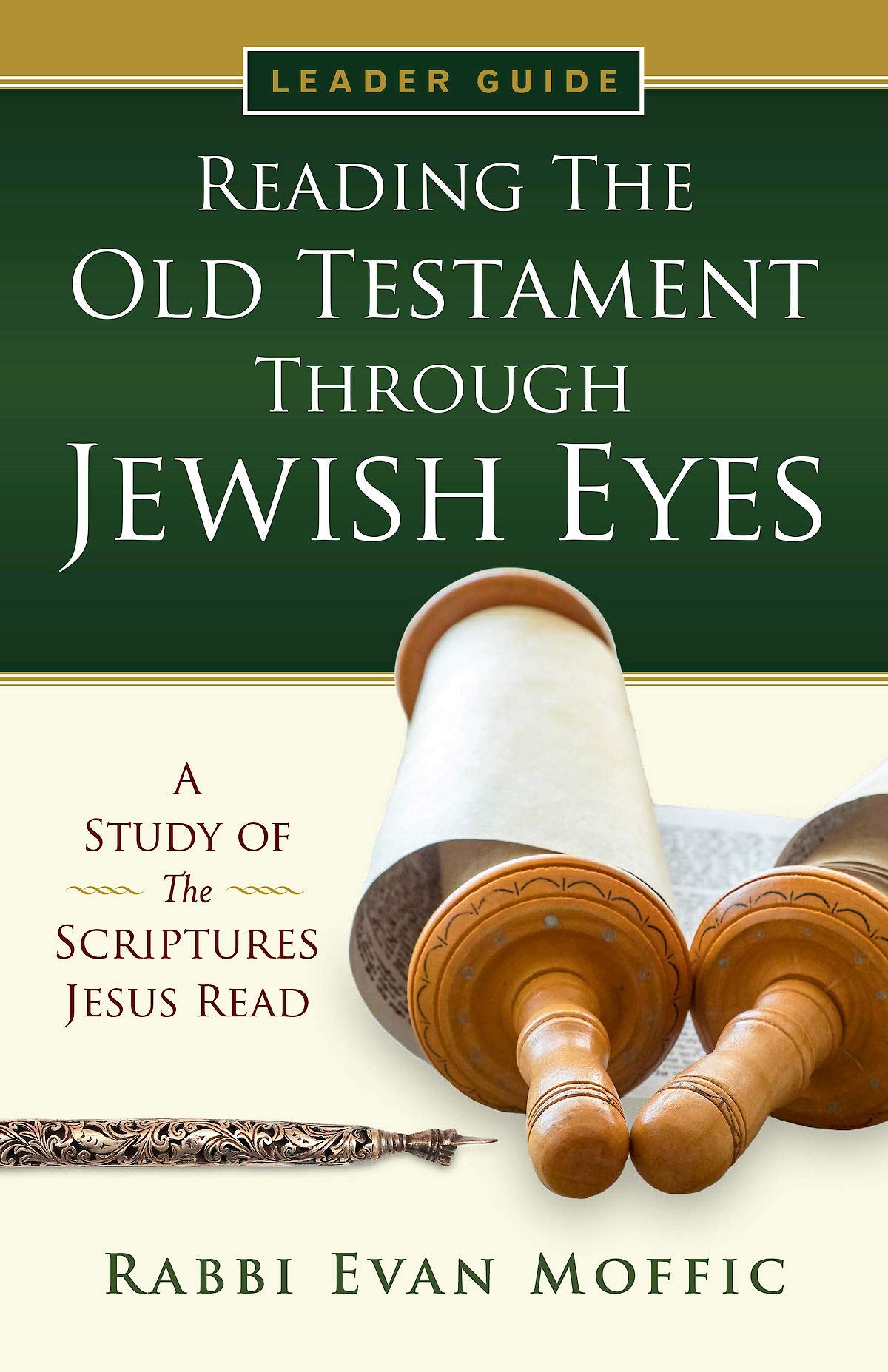 Reading the Old Testament Through Jewish Eyes Leader Guide (Kindle Edition)