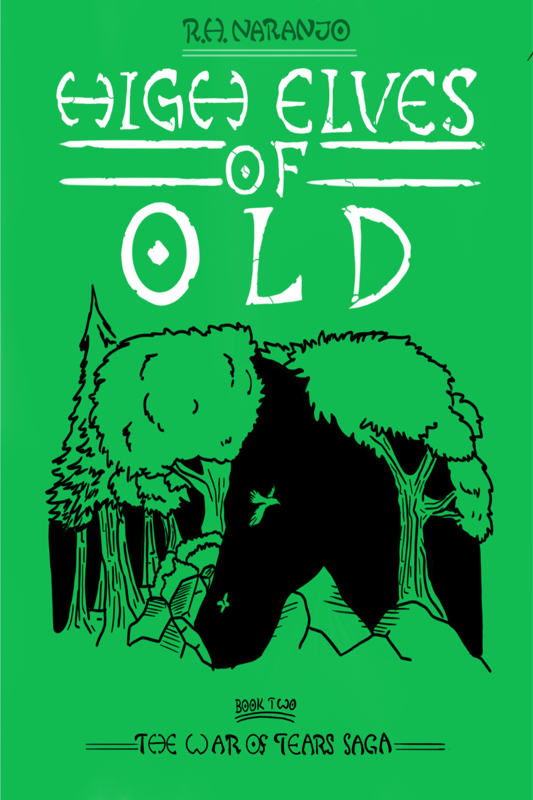 High Elves of Old (War of Tears Saga, #2)