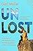 Unlost: A journey of self-discovery and the healing power of the wild outdoors
