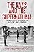 The s and the Supernatural: The Occult Secrets of Hitler's Evil Empire