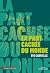 La Part Cachée du Monde by Eve Gabrielle