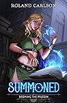 Summoned (Becoming the Paladin, #1)