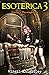 Esoterica 3: Liam's Corruption: A Lovecraftian harem dark fantasy novel (Esoterica Chronicles, #3)