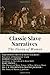 Classic Slave Narratives - The Voices of Women by Sojourner Truth
