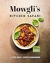 Mowgli's Kitchen Safari by Ronny Emerson Mowgli's Kitchen Safari by Ronny Emerson