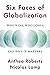 Six Faces of Globalization: Who Wins, Who Loses, and Why It Matters