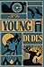 All The Young Dudes - Volume Two by MsKingBean89 All The Young Dudes - Volume Two by MsKingBean89