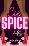 Cin and Spice I : His Secret Gift