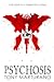 Psychosis (Haunted, #1)