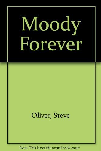 Moody Forever