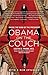 Obama on the Couch: Inside the Mind of the President