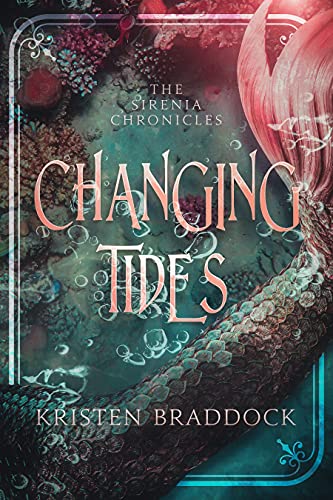 Changing Tides (The Sirenia Chronicles, Book 1)