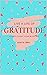 LIVE A LIFE OF GRATITUDE: A...