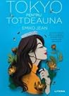 Tokyo pentru totd...