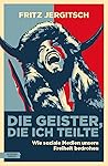 Die Geister, die ...