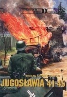 Jugosławia 41-45 (Największe bitwy XX wieku, #33)
