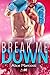 Break Me Down