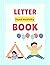 Letter Hunt Activity Book: ...