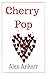 Cherry Pop (Cupcake Kissin' Book 8)