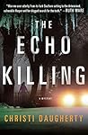 The Echo Killing