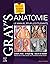 Gray's Anatomie - Le Manuel...