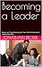Becoming a Leader: Advice o...