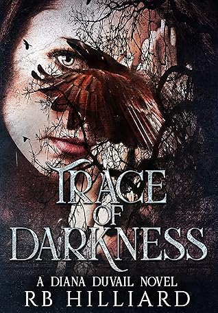 Trace of Darkness: A Diana Duvail Novel