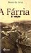 A Fárria