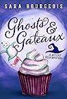 Ghosts & Gateaux by Sara Bourgeois