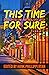 This Time For Sure: Bouchercon Anthology 2021