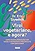 Virei vegetariano, e agora?...