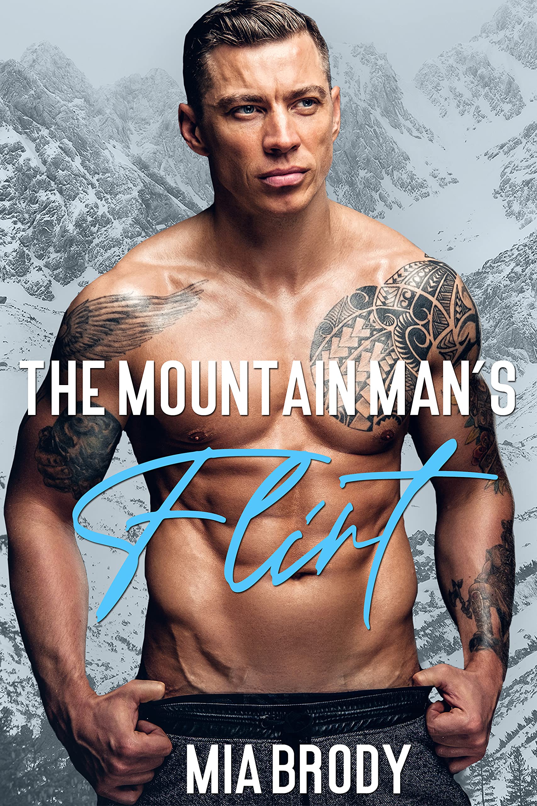 The Mountain Man’s Flirt (Mount Bliss)