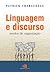 Linguagem e Discurso: Modos...