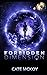 Forbidden Dimension: Based on her original screenplay