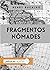 Fragmentos Nômades