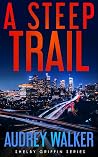 A Steep Trail