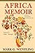 Africa Memoir by Mark G. Wentling