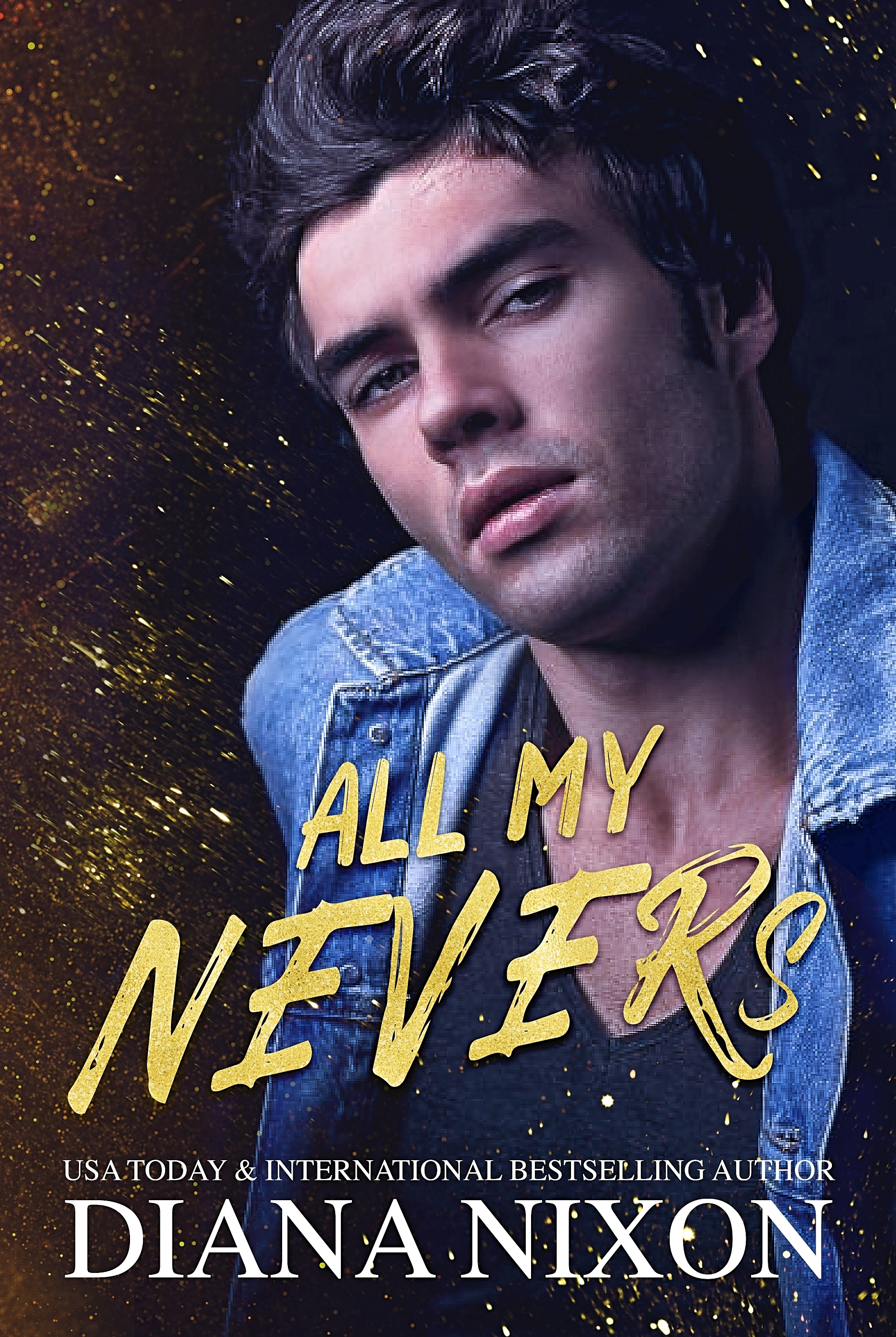 All My Nevers (Saint No More, #1)
