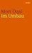Im Umbau: Gesammelte Erzählungen