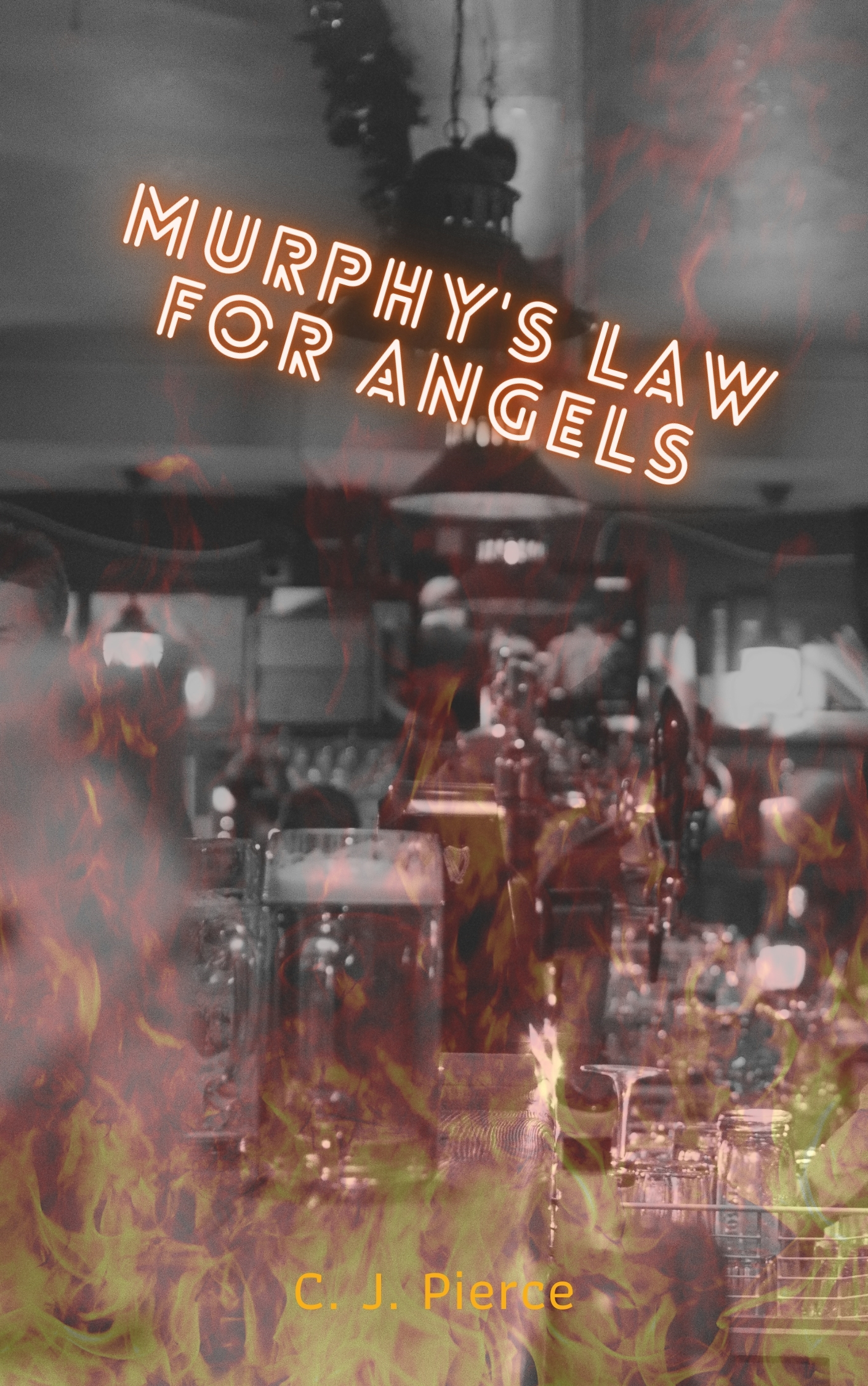 Murphy's Law for Angels (Kindle Edition)
