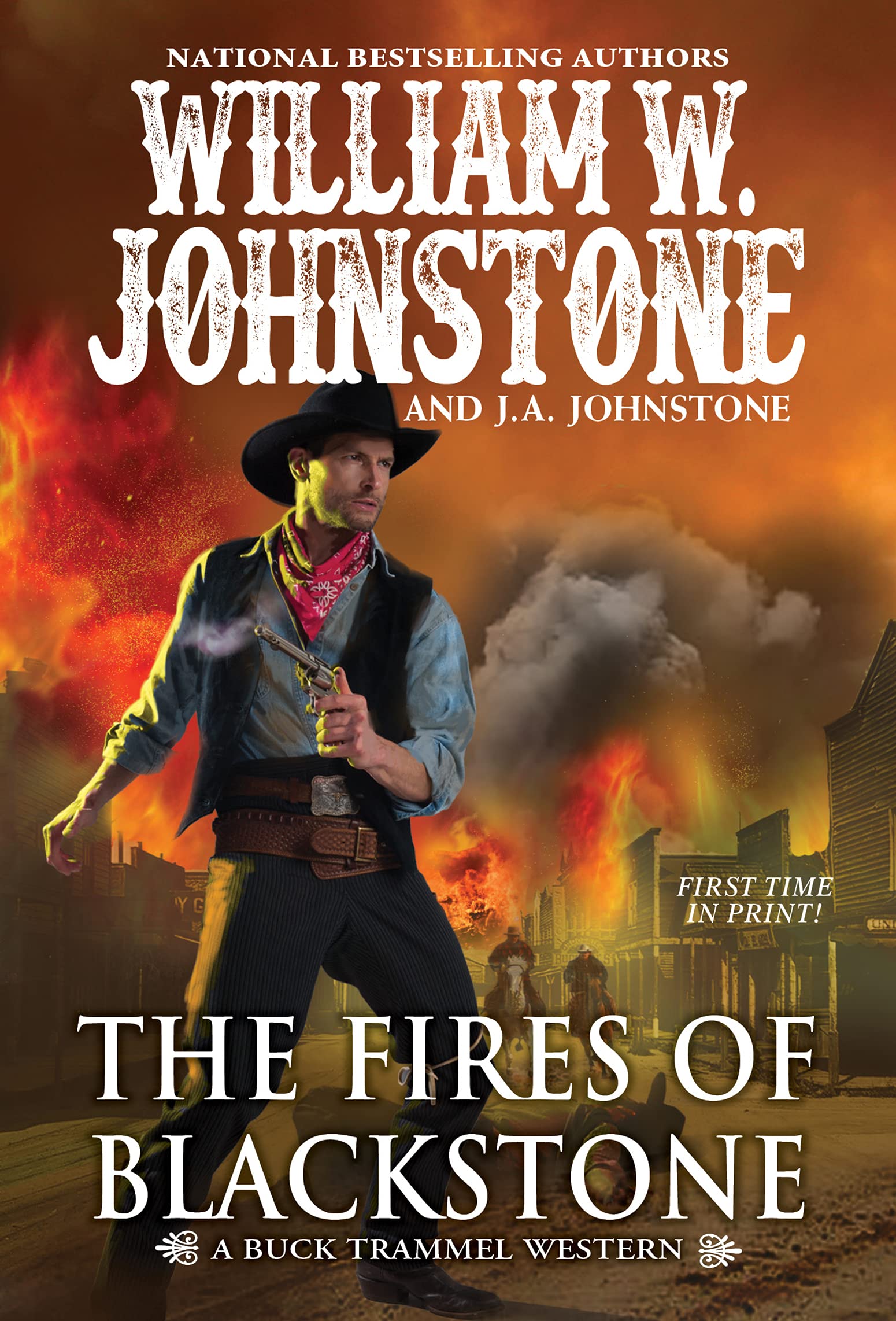 The Fires of Blackstone (A Buck Trammel Western Book 4)